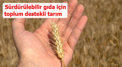 Sürdürülebilir gıda için toplum destekli tarım