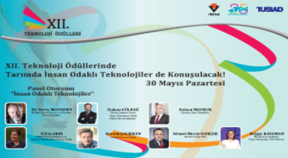 XII. Teknoloji Ödüllerinde Tarımda İnsan Odaklı Teknolojiler de Konuşulacak