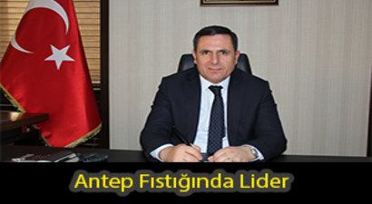 Antep Fıstığı`nda Lider Gaziantep