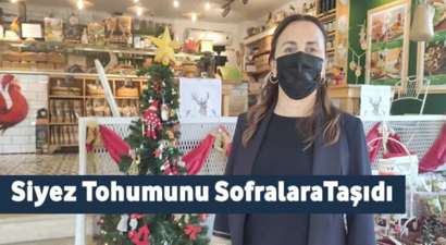 Siyez Tohumunu Sofralara Taşıdı