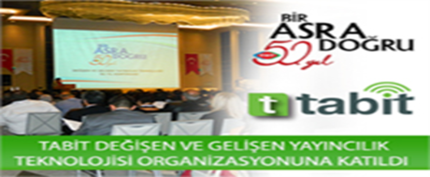 TRT`DEN DEĞİŞEN VE GELİŞEN YAYINCILIK TEKNOLOJİSİ 50.YIL KONFERANSI