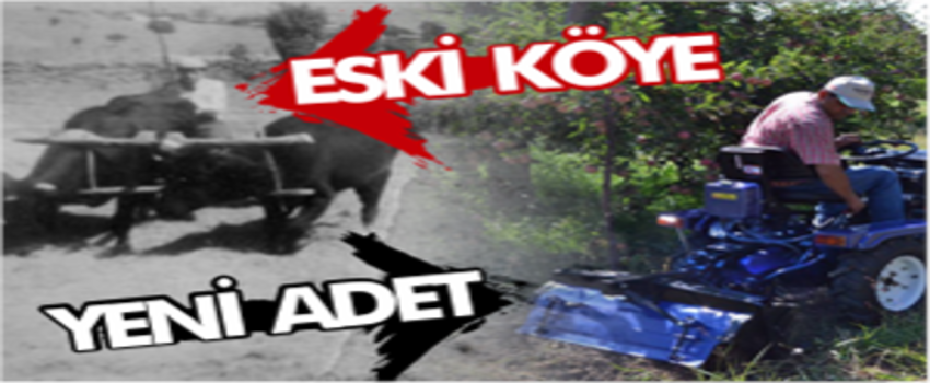 Eski Köye Gelen Yeni Adetler