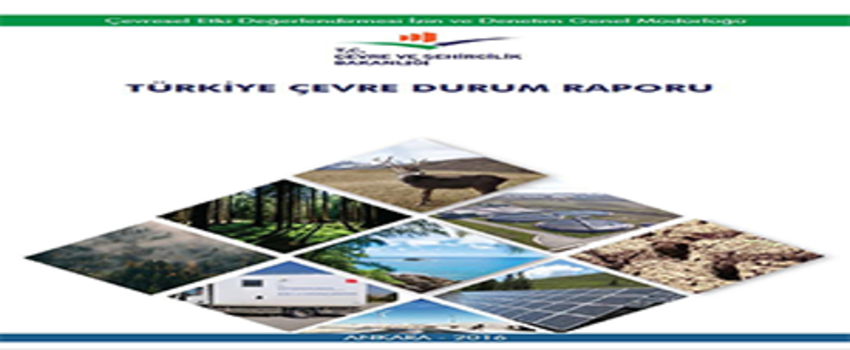 Bakanlık Çevre Durum Raporu`nu Yayımladı