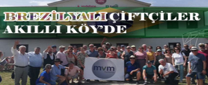 Akıllı Köyde Brezilyalı Çiftçi Rüzgarı