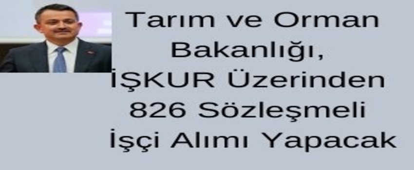 Tarım Bakanlığı İşçi Alacak
