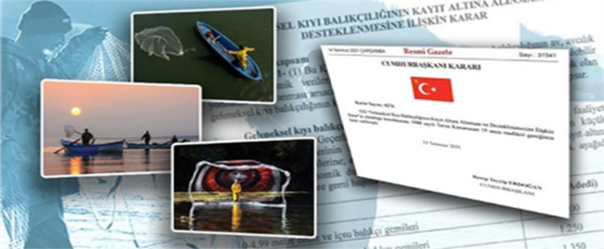 GELENEKSEL KIYI BALIKÇILIĞINA YÖNELİK 2021 VE 2022 YILLARINDA YAPILACAK DESTEKLEMEYE İLİŞKİN USUL VE ESASLAR BELİRLENDİ