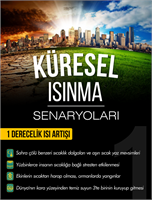 1 derecelik küresel ısı artışının sonuçları size tanıdık gelebilir Önlem alınmazsa insanlık ne tür felaketlerle karşılaşacak