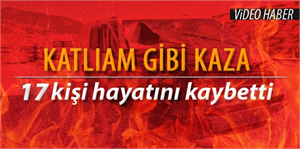 Isparta da Katliam Gibi Kaza 13 Ölü