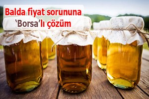 Balda fiyat sorununa Borsa lı çözüm
