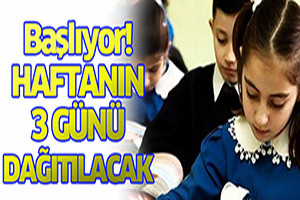 Başlıyor Haftanın 3 günü dağıtılacak