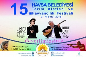 Havsa Belediyesi 15 Tarım Aletleri ve Hayvancılık Festivali ne Doğru