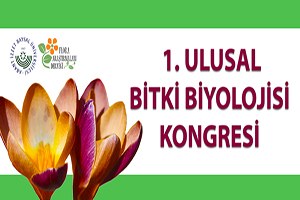 1 Ulusal Bitki Biyolojisi Kongresi