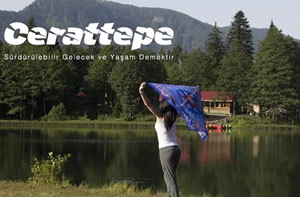 Cerattepe Sürdürülebilir Gelecek Ve Yaşam Demektir