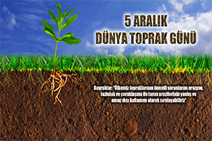 Dünya Toprak Gününüz Kutlu Olsun