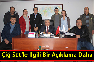 Çiğ Süt Satışı İle İlgili Bir Açıklama Daha Yapıldı