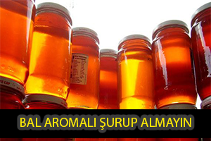 ORAYBİR den Bal Aromalı Şurup Uyarısı