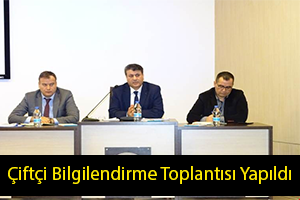 Çiftçilere Bilgilendirme Toplantısı