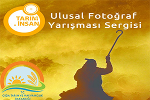 8 Tarım ve İnsan Ulusal Fotoğraf Yarışması Sergi Uygulama Takvimi Açıklandı