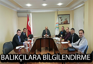Balıkçılara Bilgilendirme Toplantısı Yapıldı