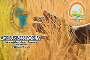 Türkiye Afrika Tarım Bakanları 1 Toplantısı ve Tarım İş Forumu Yarın Başlıyor