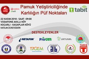 Pamukta Karlılığın Püf Noktaları Vodafone Akıllı Köy de Konuşulacak