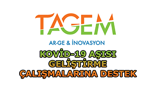 TAGEM'den Kovid-19 Aşısı Geliştirme Çalışmalarına Destek