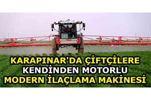 Karapınar da Çiftçilere Kendinden Motorlu Modern İlaçlama Makinesi