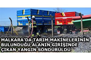 Malkara da Tarım Makinelerinin Bulunduğu Alanın Girişinde Çıkan Yangın Söndürüldü
