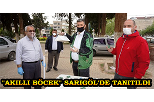 Akıllı Böcek Sarıgöl de Tanıtıldı