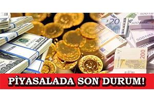 Haftanın Son İşlem Gününde Piyasalarda Son Durum