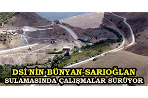 DSİ nin Bünyan Sarıoğlan Sulamasında Çalışmalar Sürüyor