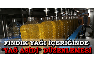 Fındık Yağı İçeriğinde Yağ Asidi Düzenlemesi