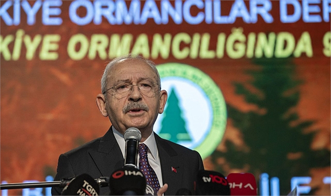 CHP Genel Başkanı Kılıçdaroğlu, `Türkiye Ormancılığında 98 Yıl` Buluşmasında Konuştu: