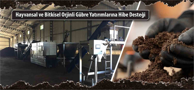 Hayvansal ve Bitkisel Gübre İşleme Yatırımlarına Eskişehir de 50 Hibe Şansı