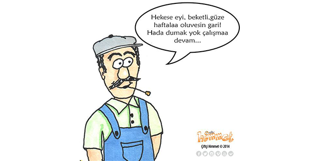 Hekese eyi beketli güze haftalaa oluvesin gari Hada dumak yok çalışmaa devam