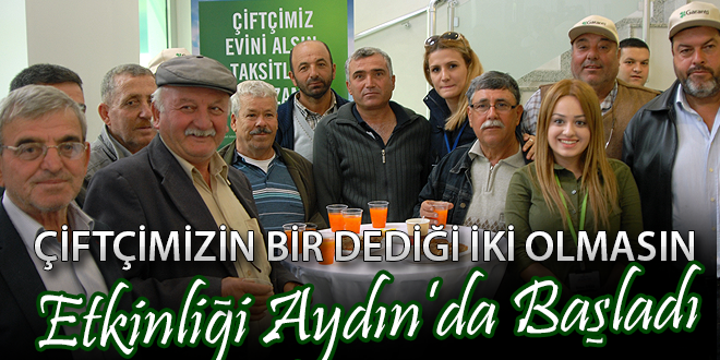 Çiftçimizin Bir dediği iki olmasın Etkinliği başladı