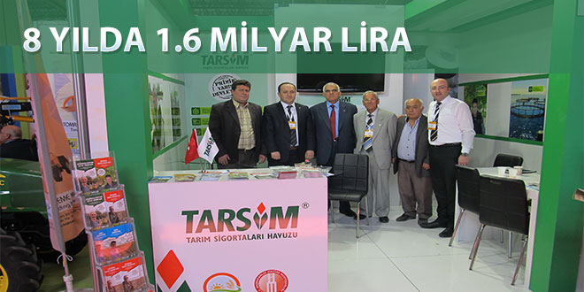 TARSİM İN 8 YILDA YAPTIĞI HASAR ÖDEMESİ 1 6 MİLYAR LİRAYI GEÇECEK