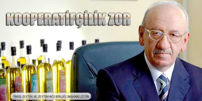 TARİŞ BAŞKANI KOOPERATİFÇİLİK ZOR