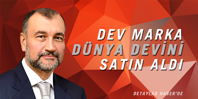 Dev Marka Dünya Devini Satın Aldı