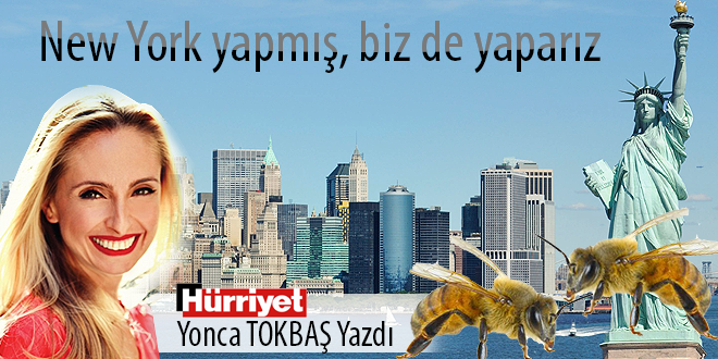 New York yapmış biz de yaparız
