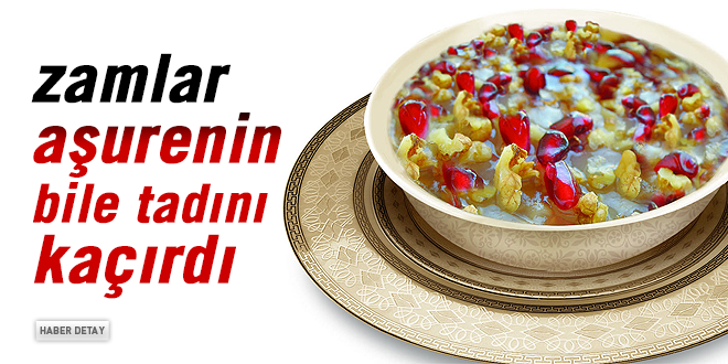 Aşure yüzde 57 zamlandı