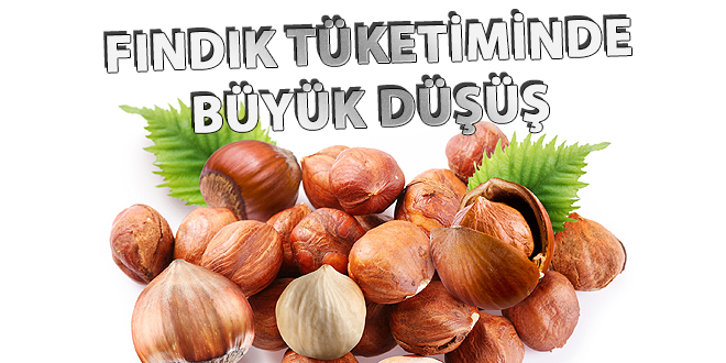 Fındık tüketiminde büyük düşüş