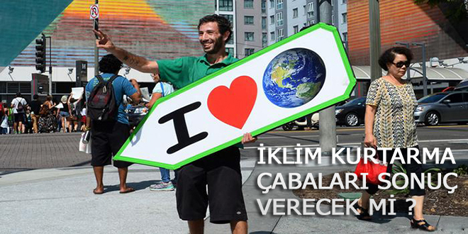İklimi Kurtarma Çabaları Sürüyor