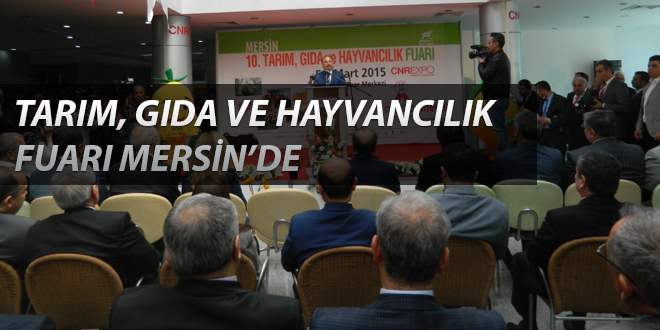 TARIM GIDA VE HAYVANCILIK FUARI MERSİN DE
