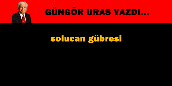 SOLUCAN GÜBRESİ VERİMİ ARTTIRIYOR
