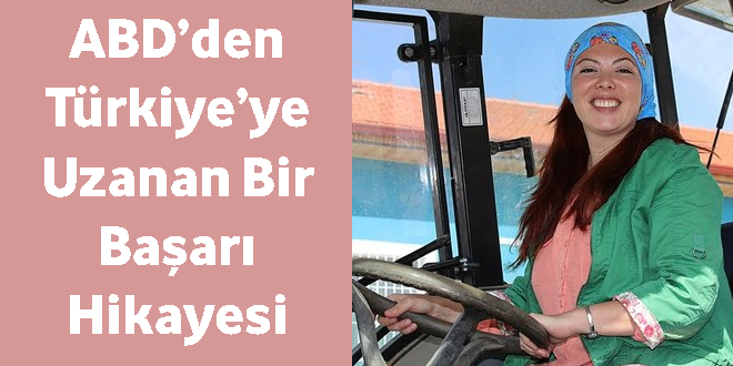 ABD den Türkiye ye Uzanan Başarı Hikayesi